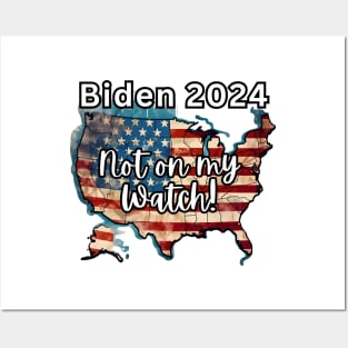 Biden Shirt, Not On My Watch Shirt, 2024 Election, Vote Democrat Tshirt, Funny Political Shirt, Biden Shirt, Biden Flag Shirt, President Tee Posters and Art